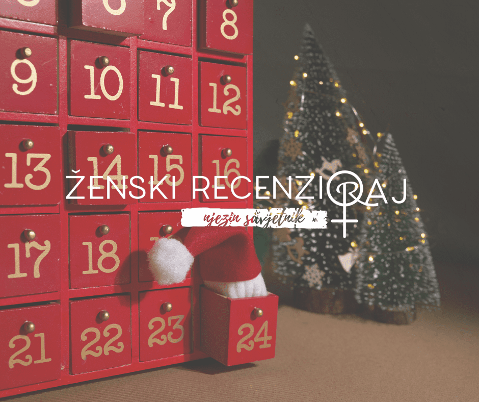Ženski adventiRAJ - odbrojavanje do Božića uz vrijedne nagrade vaših omiljenih brendova